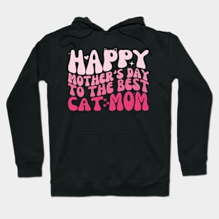 Happy Mother's Day: Best Cat Mom Ever - Retro Groovy Cat Lover Hoodie